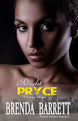 Right Pryce Wrong Time (Pryce Sisters Book 2)