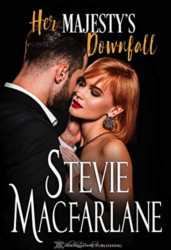 Book Cover Her Majesty's Downfall (Sassy Girls Book 2)