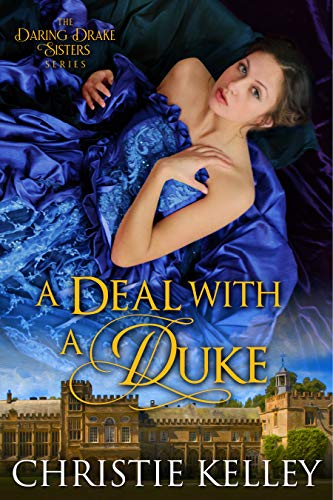 Book Cover A Deal with a Duke (The Daring Drake Sisters Book 2)
