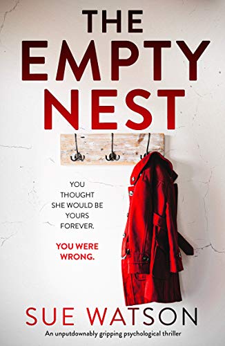 Book Cover The Empty Nest: An unputdownably gripping psychological thriller