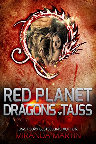 Red Planet Dragons of Tajss (Book Zero): A SciFi Alien Romance