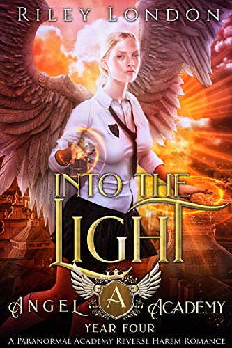 Book Cover Into the Light: A Paranormal Academy Romance (Angel Academy Book 4)
