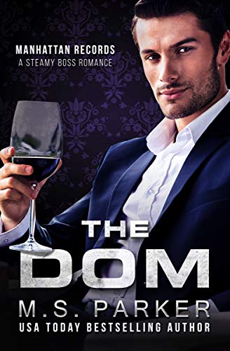 Book Cover The Dom: Steamy Boss Romance (Manhattan Records Book 2)