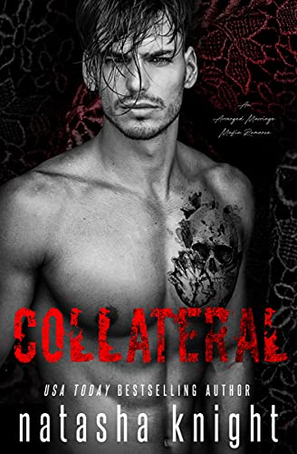 Book Cover Collateral: an Arranged Marriage Mafia Romance (Collateral Damage Series Book 1)