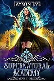 Supernatural Academy: Year Three
