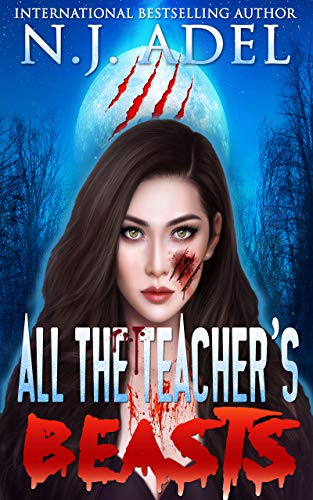 Book Cover All the Teacher's Pet Beasts: Shifter Days, Twin Afternoons, Vampire Nights Paranormal Romance