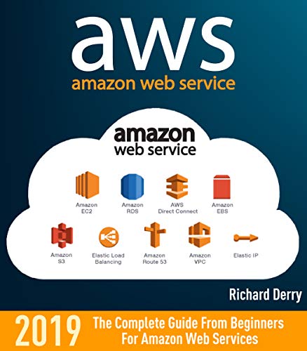 Book Cover AWS: AMAZON WEB SERVICES: The Complete Guide From Beginners  For Amazon Web Services