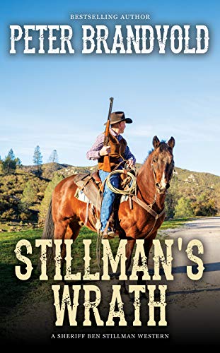Book Cover Stillman's Wrath (A Sheriff Ben Stillman Western)