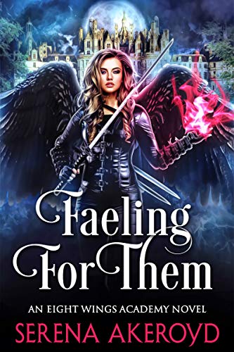Book Cover Faeling For Them: A Witch/Fae Academy, Why Choose, Omegaverse Romance (An Eight Wings Academy Novel Book 1)