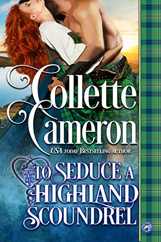 Book Cover To Seduce a Highland Scoundrel (Heart of a Scot Book 3)