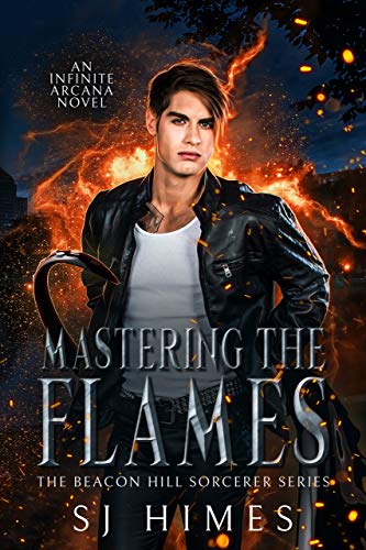 Book Cover Mastering the Flames (The Beacon Hill Sorcerer Book 4)