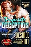 Desperate Deception: Brotherhood Protectors World (Heroes Rising Book 1)