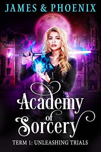 Book Cover Academy of Sorcery: Term 1: Unleashing Trials