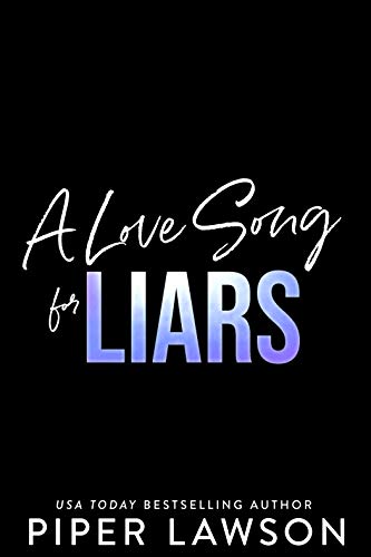 A Love Song for Liars (Wicked Book 5)