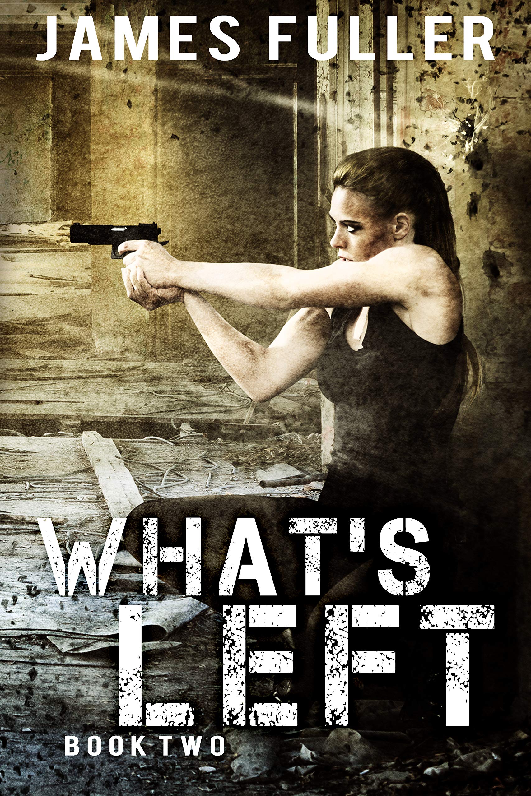 Book Cover What's Left (Book Two)