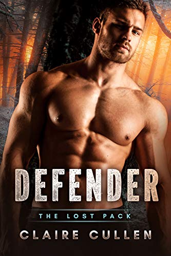 Defender (The Lost Pack Book 1)