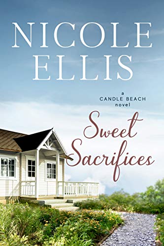 Sweet Sacrifices: A Candle Beach Novel (Candle Beach series Book 8)