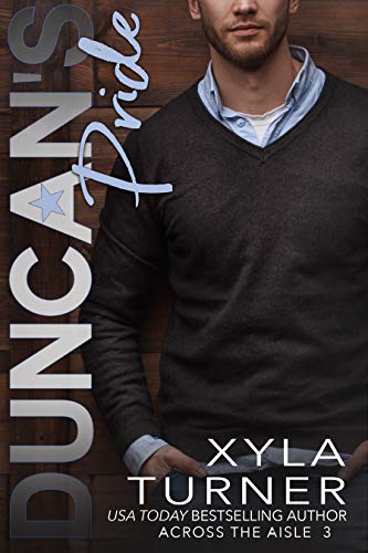 Duncan's Pride (Across the Aisle Book 3)
