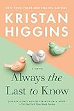 Always the Last to Know