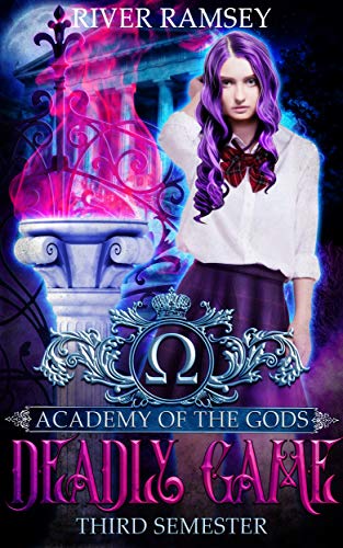 Deadly Games: An Academy Bully Romance (Academy of the Gods Book 3)