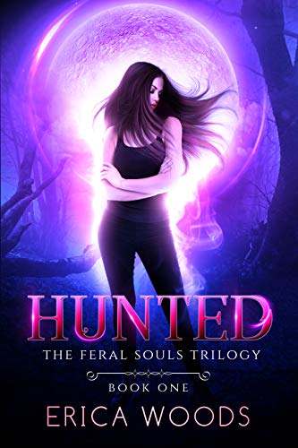 Book Cover Hunted: A Reverse Harem Shifter Romance (The Feral Souls Trilogy - Book 1)