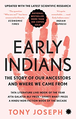 Early Indians: The Story of Our Ancestors and Where We Came From