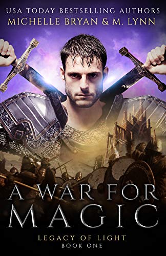 Book Cover A War for Magic (Legacy of Light Book 1)