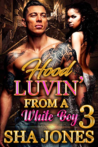 Book Cover Hood Luvin' From A White Boy 3