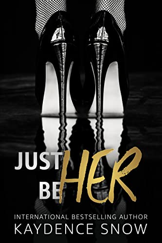 Just Be Her: A Modern Fairytale Retelling