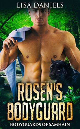 Rosen's Bodyguard (Bodyguards of Samhain Book 2)