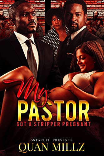 Book Cover My Pastor Got A Stripper Pregnant