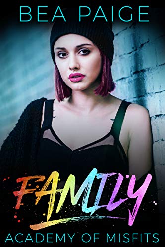 Book Cover Family: A Dark High School Romance (Academy of Misfits Book 3)