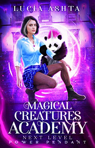 Book Cover Magical Creatures Academy 5: Next Level ~ Power Pendant