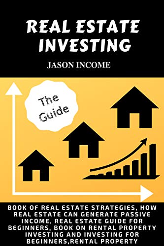 Book Cover Real Estate Investing: How real estate can generate passive Income, real estate guide for beginners