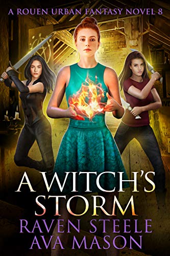 Book Cover A Witch's Storm: A Gritty Urban Fantasy Novel (Rouen Chronicles Book 8)