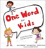 One Word for Kids: A Great Way to Have Your Best Year Ever