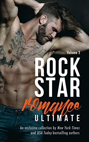 Rock Star Romance Ultimate: Volume 2 (An Exclusive Collection)