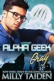 Alpha Geek: Gray