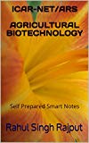 ICAR-NET/ARS Agricultural Biotechnology: Self Prepared Smart Notes
