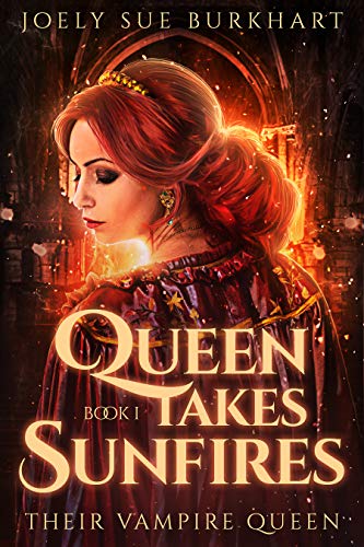 Queen Takes Sunfires Book 1: Karmen Sunna (Their Vampire Queen 11)