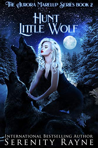 Book Cover Hunt Little Wolf: The Aurora Marelup Series