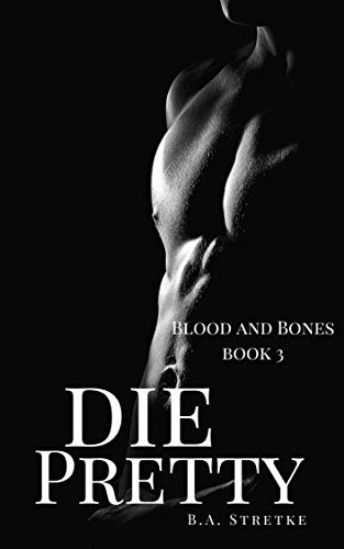 Book Cover Die Pretty: Vampires of Blood and Bones