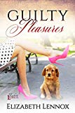 Guilty Pleasures (The Ladies of The Burling School Book 3)