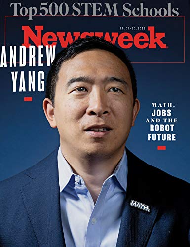 Newsweek Magazine (November 8-15, 2019) Andrew Yang Math, Jobs and the Robot Future