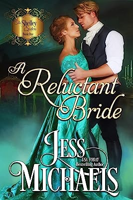 Book Cover A Reluctant Bride (The Shelley Sisters Book 1)