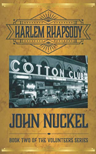 Book Cover Harlem Rhapsody: A Prohibition Crime Thriller (The Volunteers Series Book 2)