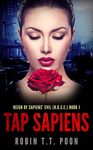 Book Cover Tap Sapiens (Reign of Sapiens' Evil (R.O.S.E.) Book 1)
