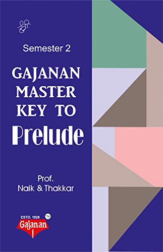 Prelude Semester 2 English Guide Book: For VNSGU Students, Surat, Gujarat, India - English Guide book