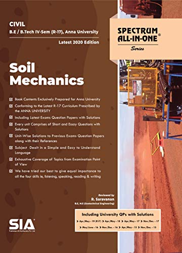 Soil Mechanics, B.E/B.Tech IV-Semester (R-17) (Anna University) CIVIL Engineering, Latest 2020 Edition