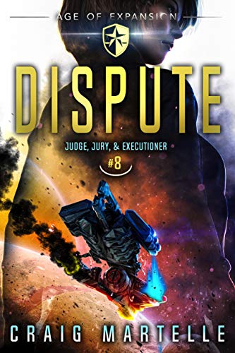 Book Cover Dispute: A Space Opera Adventure Legal Thriller (Judge, Jury, Executioner Book 8)